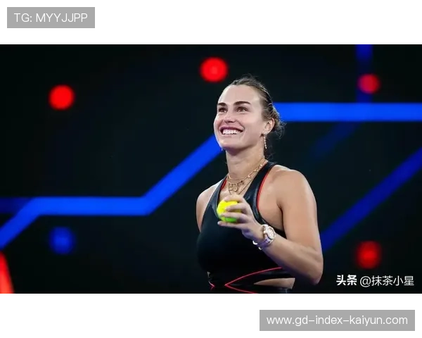 WTA年终总决赛抽签出炉，萨巴伦卡与高芙同处格拉芙组